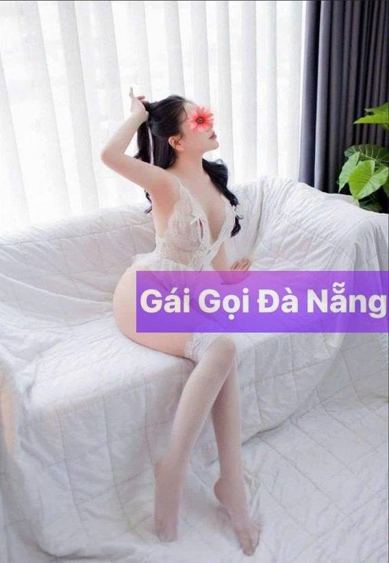 Gái Gọi Bến Xe Đà Nẵng: Tìm Kiếm Gái Gú Xinh Tại Liên Chiểu